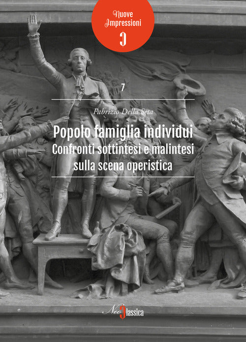 Cover of Popolo famiglia individui. Confronti sottintesi e malintesi sulla scena operistica