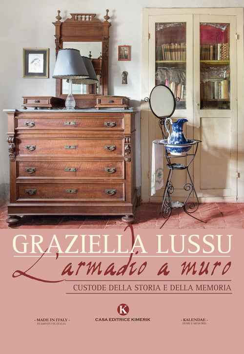 Cover of armadio a muro. Custode della storia e della memoria