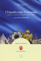 Cover of umanità come patrimonio. Complessità e intercultura nelle politiche educative UNESCO