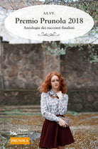 Cover of Premio Prunola 2018. Antologia dei racconti finalisti
