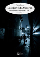 Cover of chiave di Auberon. La trilogia dell'Inquisitore