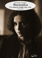 Cover of Borotalco. Un segreto lungo una vita