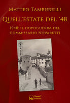 Cover of Quell'estate del '48. 1948: il dopoguerra del commissario Novaretti