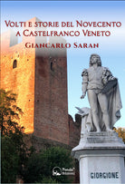 Cover of Volti e storie del Novecento a Castelfranco Veneto