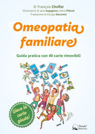 Cover of Omeopatia familiare. Guida pratica con 40 carte rimovibili