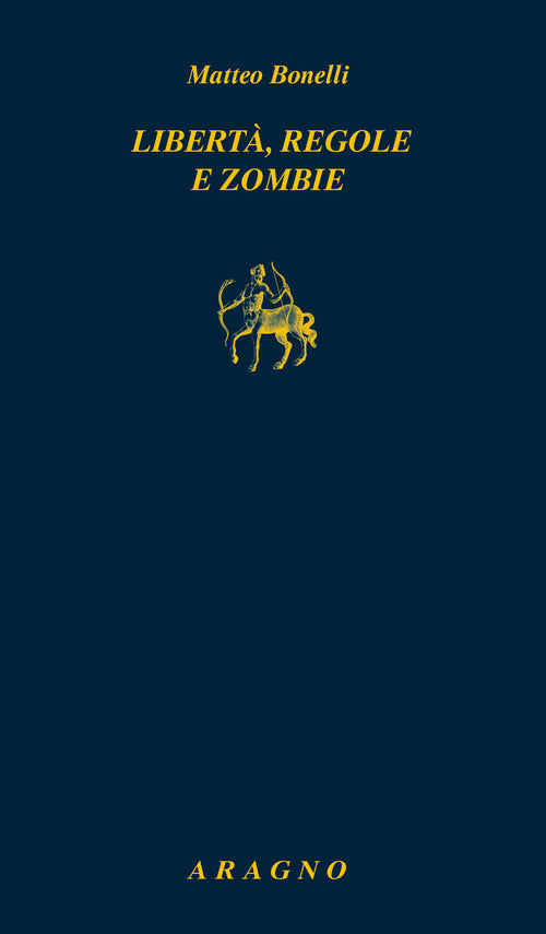 Cover of Libertà, regole e zombie