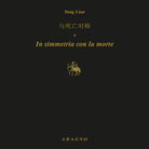 Cover of In simmetria con la morte. Ediz. italiana e inglese