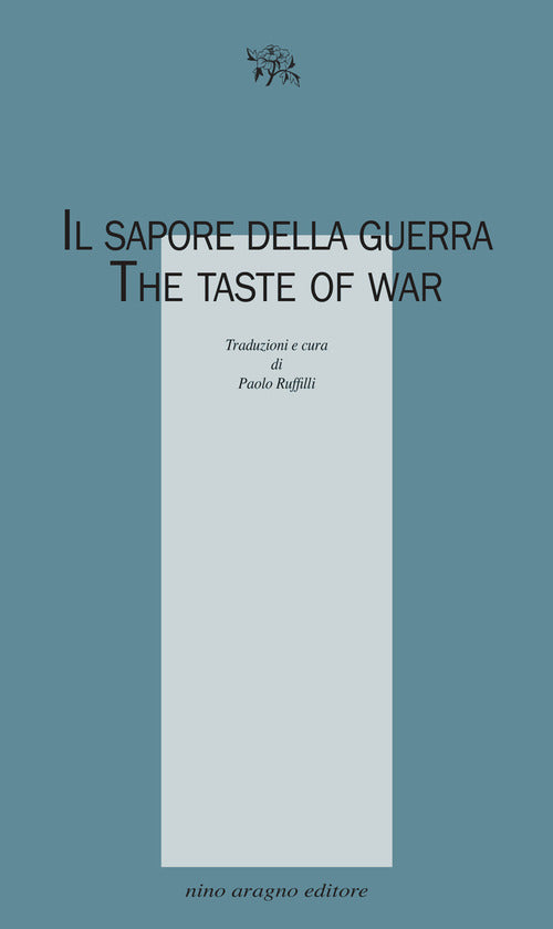 Cover of sapore della guerra. The taste of war