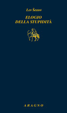 Elogio della stupidità