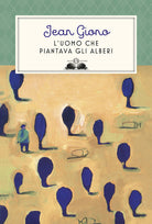 Cover of uomo che piantava gli alberi