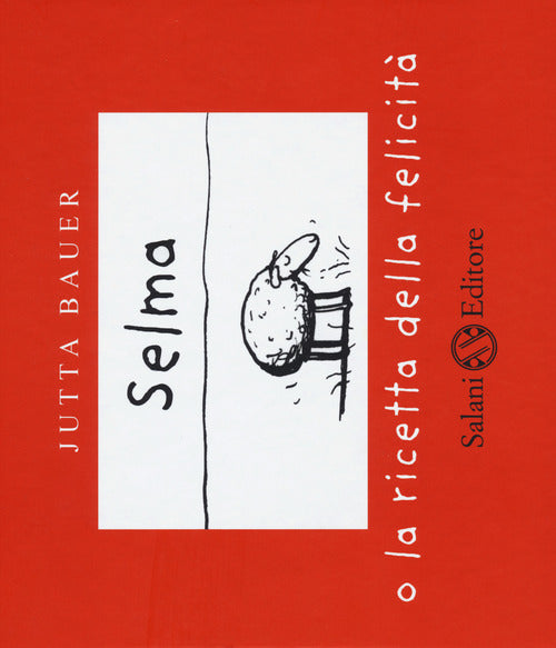 Cover of Selma o la ricetta della felicità