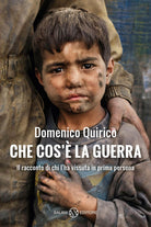Cover of Che cos'è la guerra. Il racconto di chi l'ha vissuta in prima persona
