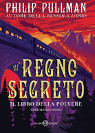 Cover of regno segreto. Il libro della polvere