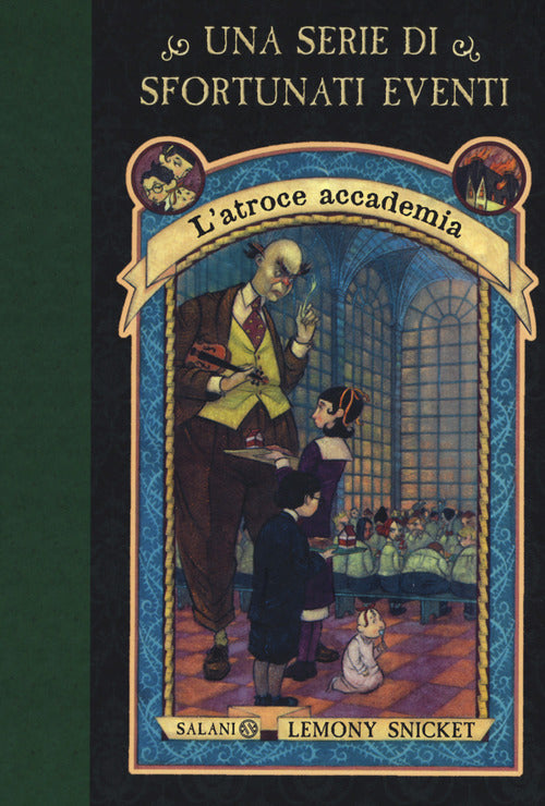 Cover of atroce accademia. Una serie di sfortunati eventi