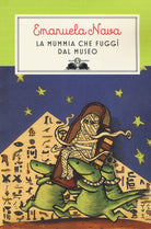 Cover of mummia che fuggì dal museo