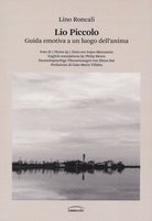 Cover of Lio Piccolo. Guida emotiva a un luogo dell'anima