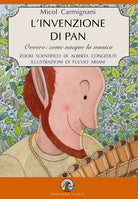Cover of invenzione di Pan. Ovvero: come nacque la musica