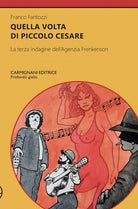 Cover of Quella volta di Piccolo Cesare. La terza indagine dell'agenzia Frenkenson