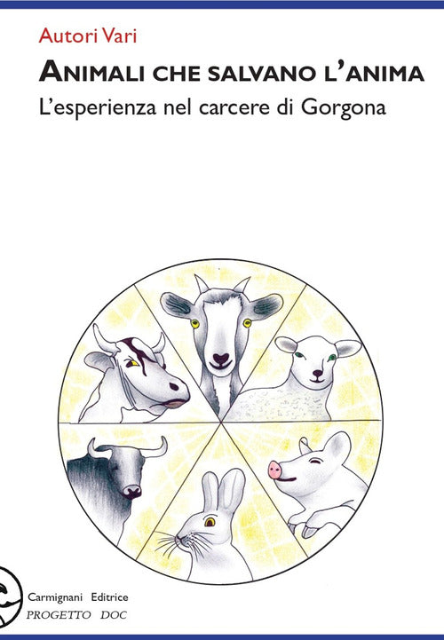 Cover of Animali che salvano l'anima. L'esperienza nel carcere di Gorgona
