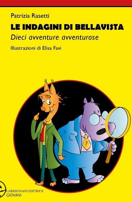 Cover of indagini di Bellavista. Dieci avventure avventurose