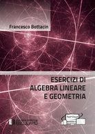 Cover of Esercizi di algebra lineare e geometria