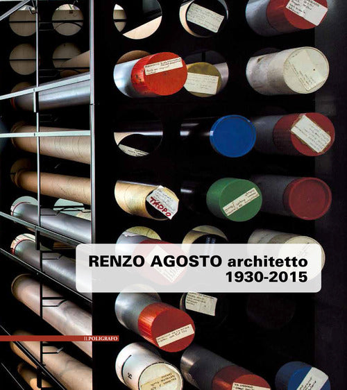 Cover of Renzo Agosto architetto 1930-2015