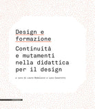 Cover of Design e formazione. Continuità e mutamenti nella didattica per il design