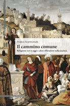 Cover of cammino comune. Religione ieri e oggi e altre riflessioni sulla società