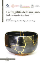 Cover of fragilità dell'anziano. Studi e prospettive in geriatria