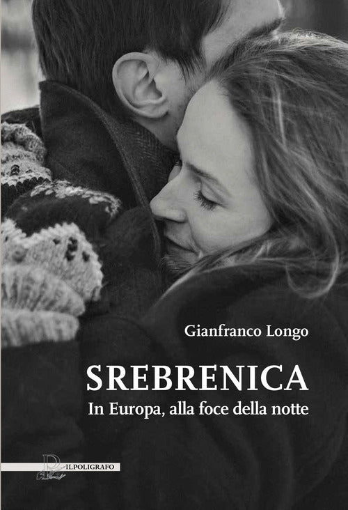 Cover of Srebrenica. In Europa, alla foce della notte