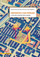 Cover of Cooperative e case popolari. Il caso delle Quattro Corti a Milano