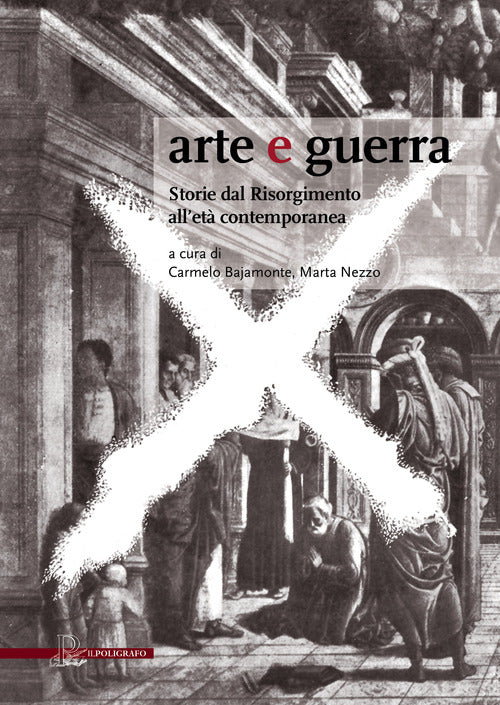Cover of Arte e guerra. Storie dal Risorgimento all'età contemporanea