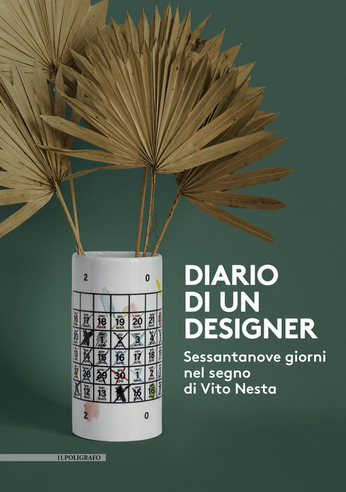 Cover of Diario di un designer. Sessantanove giorni nel segno di Vito Nesta