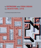 Cover of costruzione della forma urbana tra architettura e città