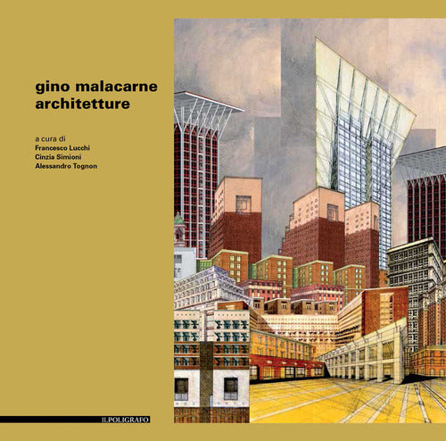 Cover of Gino Malacarne. Architetture