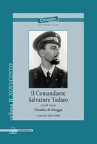 Cover of comandante Salvatore Todaro (1908-1942). Cittadino di Chioggia