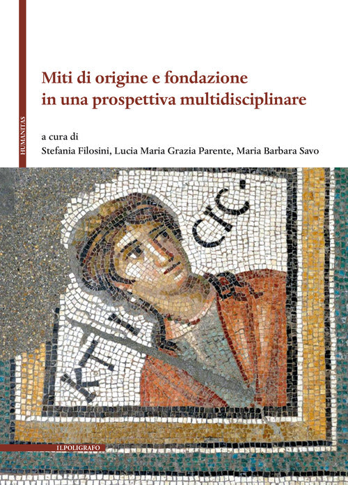 Cover of Miti di origine e fondazione in una prospettiva multidisciplinare