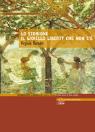 Lo Storione. Il gioiello liberty che non c'