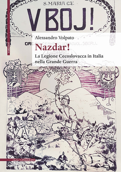 Cover of Nazdar! La legione cecoslovacca in Italia nella Grande Guerra