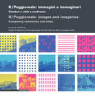 RlPoggioreale: immagini e immaginari. Cimiteri e citt a confronto. Ediz. italiana e inglese