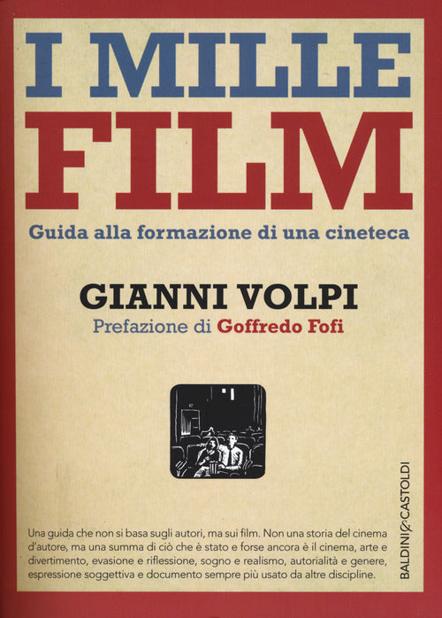 Cover of mille film. Guida alla formazione di una cineteca