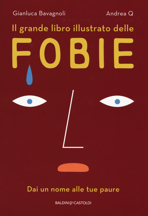 Cover of grande libro illustrato delle fobie. Dai un nome alle tue paure