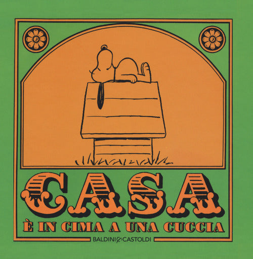 Cover of Casa è in cima a una cuccia