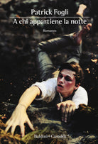 Cover of A chi appartiene la notte