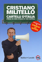 Cover of Cartelli d'italia. (Presa in) giro d'Italia in 1000 cartelli