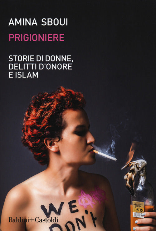 Cover of Prigioniere. Storie di donne, delitti d'onore e Islam