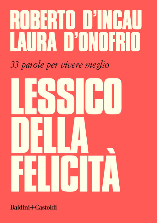 Cover of Lessico della felicità. 33 parole per vivere meglio