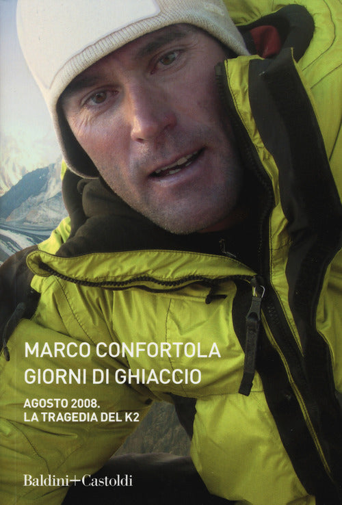 Cover of Giorni di ghiaccio. Agosto 2008. La tragedia del K2