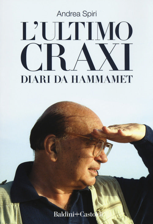 Cover of ultimo Craxi. Diari da Hammamet