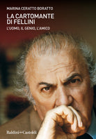 Cover of cartomante di Fellini. L’uomo, il genio, l’amico